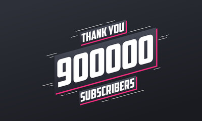 Thank you 900000 subscribers 900k subscribers celebration.