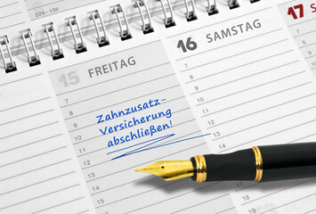 Terminnotiz, &rdquo;Zahnzusatz-Versicherung abschlie&szlig;en!&bdquo;