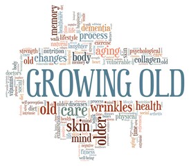 Growing old vector illustration word cloud isolated on a white background.