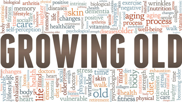 Growing old vector illustration word cloud isolated on a white background.