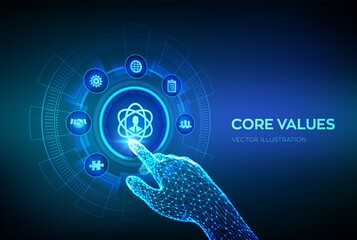 Core Values. Responsibility Ethics Goals Company concept on virtual screen. Core values infographic. Robotic hand touching digital interface. Vector illustration.