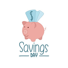 Vector illustration on the theme of International Saving Day on October 31. Decorated with a handwritten inscription and piggy bank.