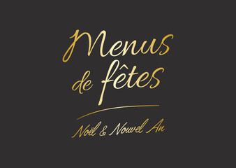 Menu de fêtes, Noël et Nouvel an