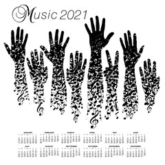 A creative 2021 musical calendar made with hands and notes.  Great for wall poster, flyer or ad 