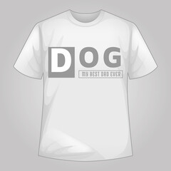 Naklejka premium Best dad ever dog tshirt | dog t shirt | dog t-shirt