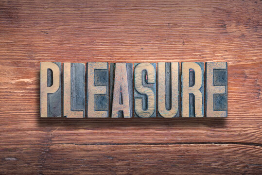 pleasure word wood