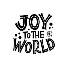 Joy to the world. Great lettering for greeting cards, stickers, banners, prints and home interior decor. Xmas card. Merry Christmas and Happy new year 2021.