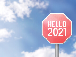 Hello 2021 Road sign on blue sky background