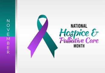 November is National Hospice and Palliative Care Month