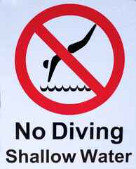 No diving: shallow water sign.