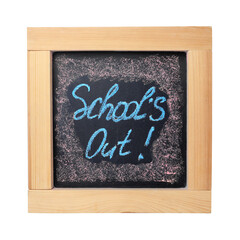 Chalkboard with text School's Out isolated on white. Summer holidays