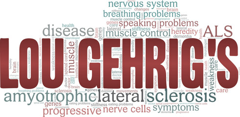 Amyotrophic lateral sclerosis - ALS - Lou Gehrig's disease vector illustration word cloud isolated on a white background.