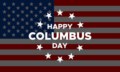 Happy Columbus Day banner or greeting card with text, stars and american flag. Vector illustration