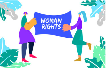 Woman couple holding streamer woman rights. Flower frame. For girls power concept, feminine and feminism ideas, woman empowerment and role cards design.