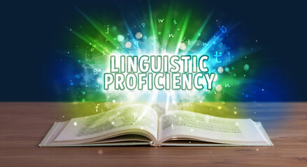 LINGUISTIC PROFICIENCY inscription coming out from an open book, educational concept