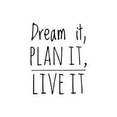 Motivational phrase lettering for design