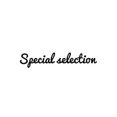 ''Special selection'' sign