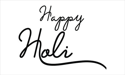 Happy Holi Black script Hand written thin Typography text lettering and Calligraphy phrase isolated on the White background 