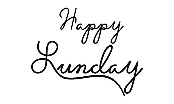 Happy Sunday Black script Hand written thin Typography text lettering and Calligraphy phrase isolated on the White background 
