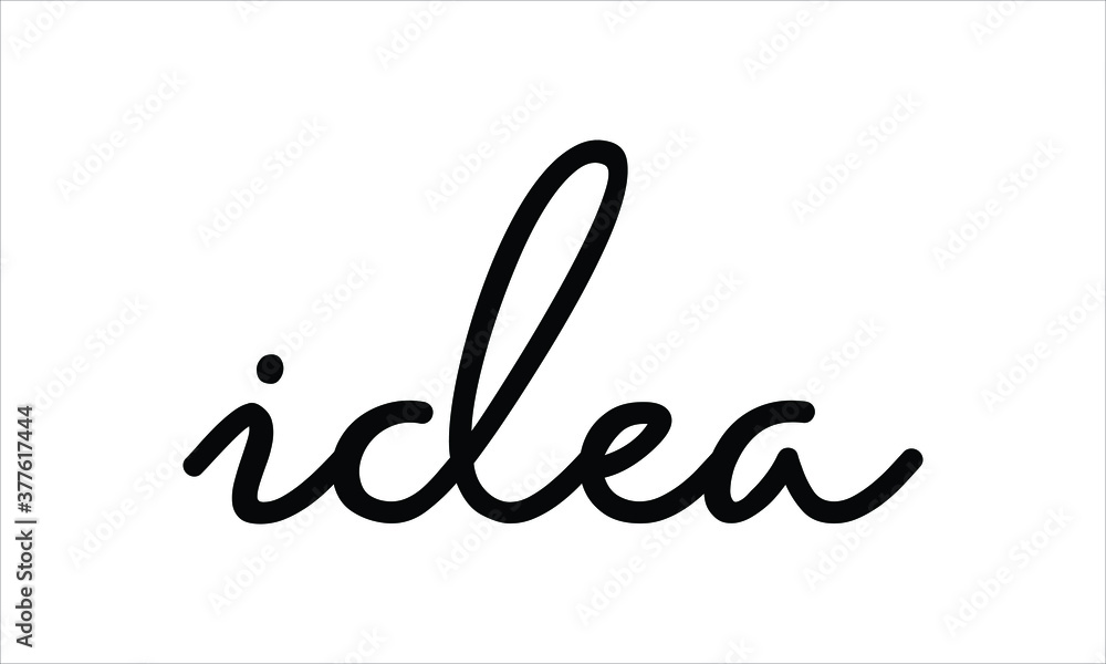 Poster idea black script hand written thin typography text lettering and calligraphy phrase isolated on the