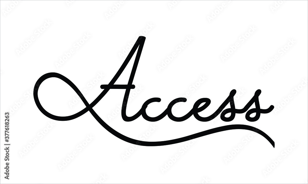 Aufkleber access black script hand written thin typography text lettering and calligraphy phrase isolated on t