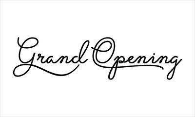 Grand Opening Hand written Black script  thin Typography text lettering and Calligraphy phrase isolated on the White background 