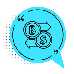 Black line Cryptocurrency exchange icon isolated on white background. Bitcoin to dollar exchange icon. Cryptocurrency technology, mobile banking. Blue speech bubble symbol. Vector.