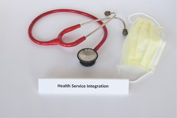 Concept of Health Service Integration as theme in improvement of health care system acknowledging the need for health service providers to work collaboratively to improve patient care outcomes