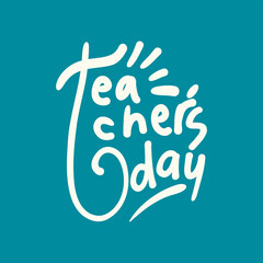 Happy teacher's day vector illustration.