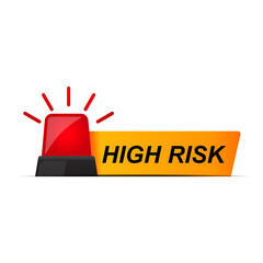 High risk banner isolated on white background vector illustration.