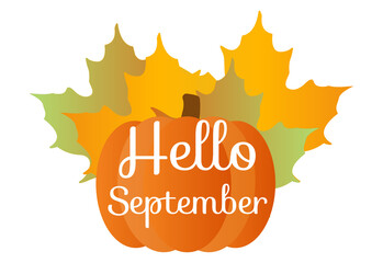 Hello September quote with pumpkin and orange maple leafes