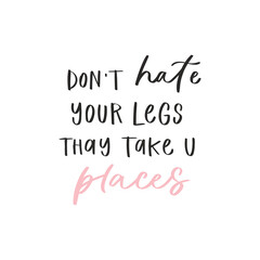 Calligraphy handwritten quote. Motivation lettering. Feminist slogan, phrase or inscription. Modern illustration for t-shirt, sweatshirt, print, card, poster, apparel design