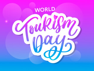 World tourism day hand lettering on white background. Vector illustration for your design