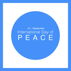 International day of peace banner with white dove with leaf on blue circle wolrd background vector design. World Peace Day, Peace logo vector illustration card.