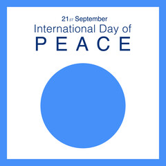 International day of peace banner with white dove with leaf on blue circle wolrd background vector design. World Peace Day, Peace logo vector illustration card.