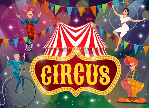 Big top tent circus show performers vector poster. Artists on big top circus arena perform tricks. Magic performance with clown on monowheel bike, jester, aerial gymnast and man ride vintage bicycle