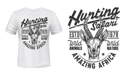Hunting safari t-shirt vector print. South african gazelle head engraved illustration and typography. Africa trophy hunting, travel adventure clothing custom design print mockup with wild animal