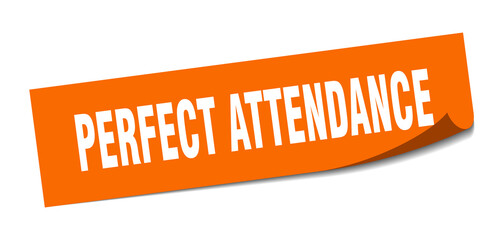 perfect attendance sticker. square isolated label sign. peeler