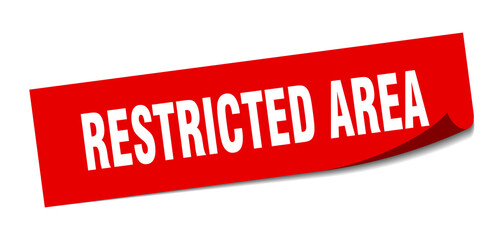 restricted area sticker. square isolated label sign. peeler