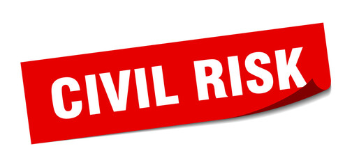 civil risk sticker. square isolated label sign. peeler