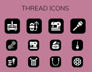 Modern Simple Set of thread Vector filled Icons