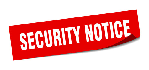 security notice sticker. square isolated label sign. peeler