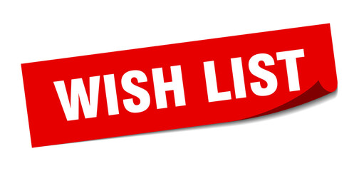 wish list sticker. square isolated label sign. peeler