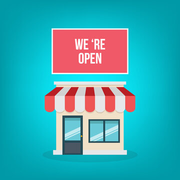 We 're open.Small Business Storefront. Retail. Illustration.