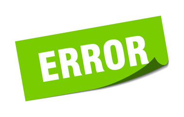error sticker. square isolated label sign. peeler