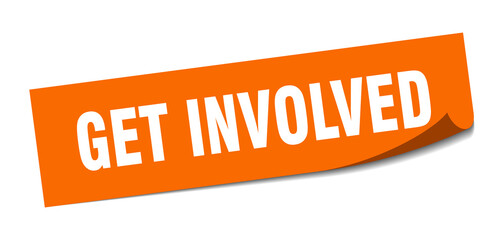 get involved sticker. square isolated label sign. peeler