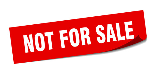 not for sale sticker. square isolated label sign. peeler