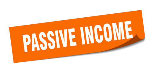 passive income sticker. square isolated label sign. peeler