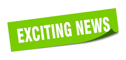 exciting news sticker. square isolated label sign. peeler