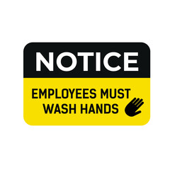 Notice Employees Must Wash Hands